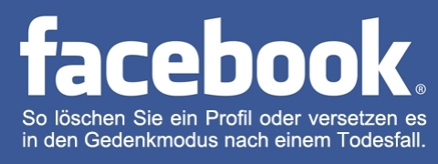 Facebook Profil nach Todesfall löschen